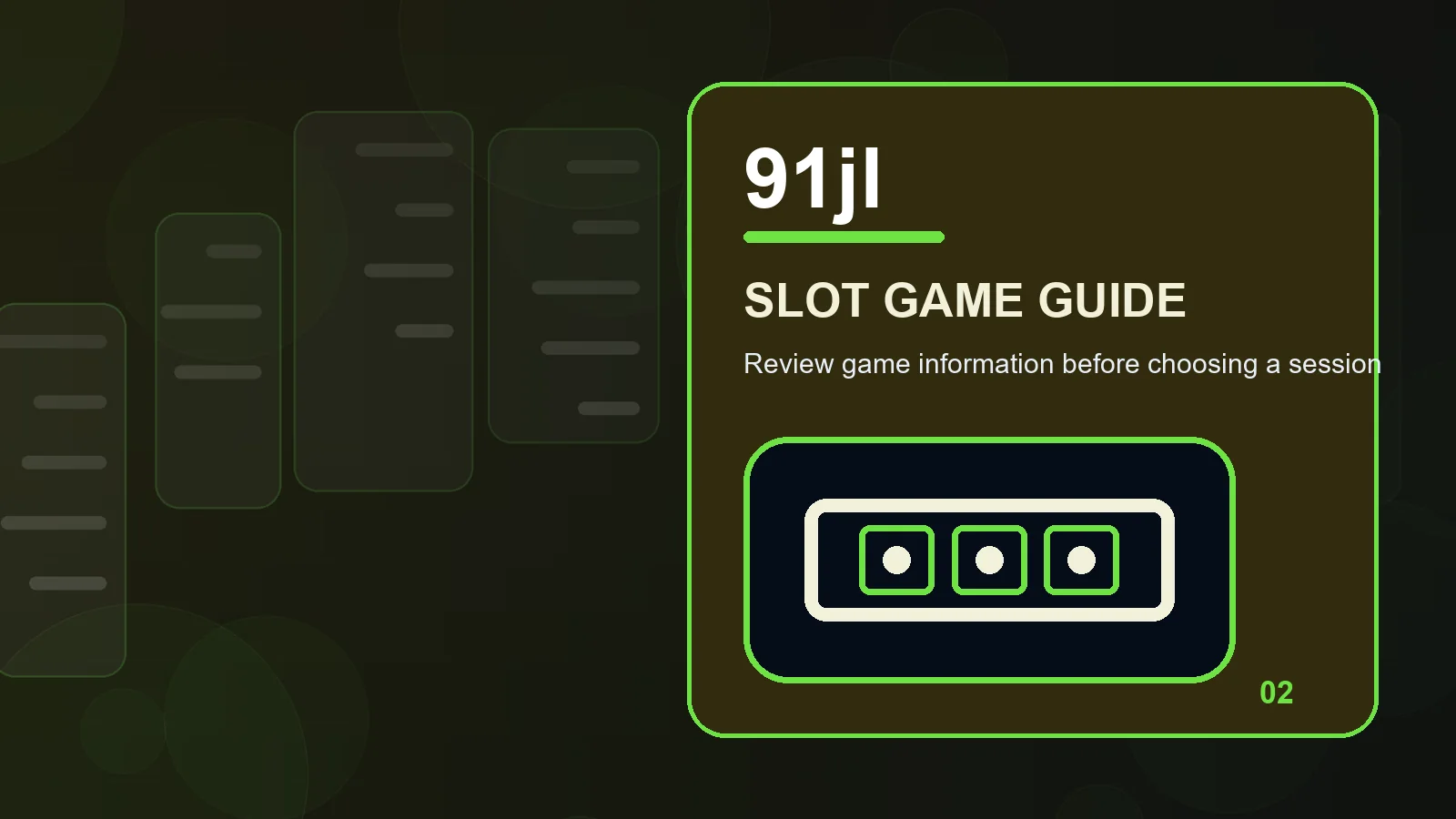 91jl slots full-width visual guide 2